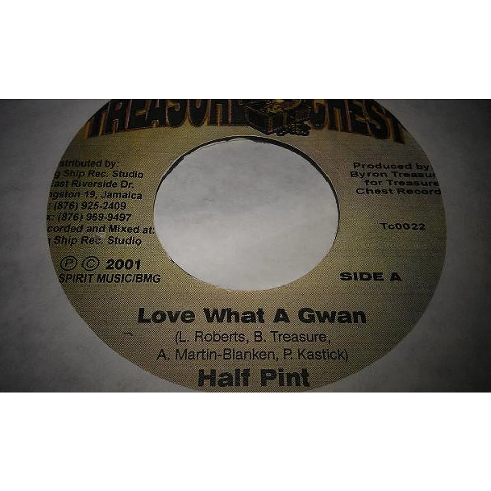 Half Pint - Love What A Gwan