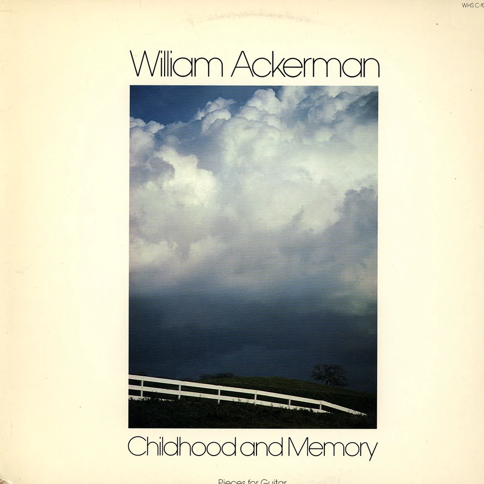 William Ackerman - Childhood And Memory (Pieces For Guitar)