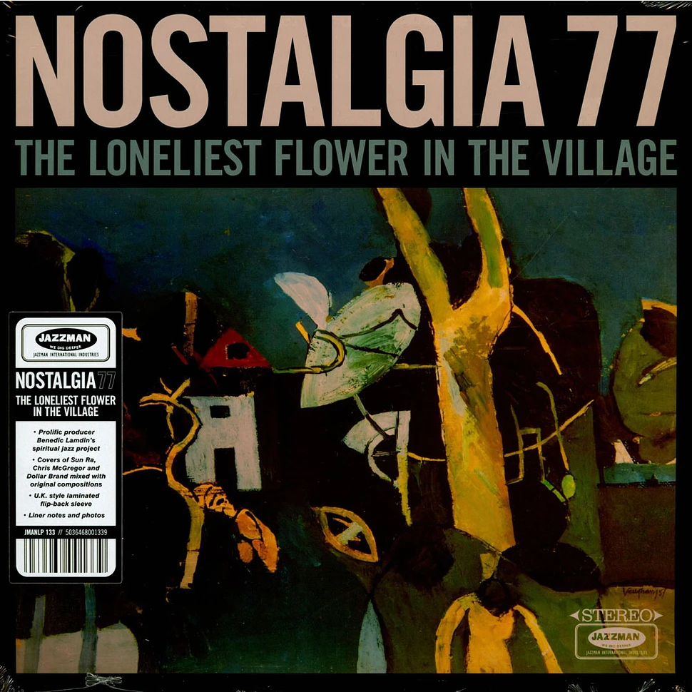 Nostalgia 77 - The Loneliest Flower In The Village