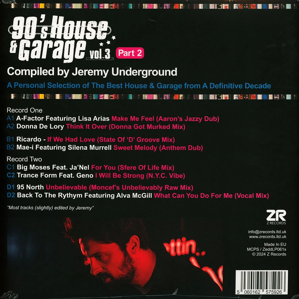 V.A. - 90's House & Garage Volume 3 Part 2 Compiled By Jeremy Underground