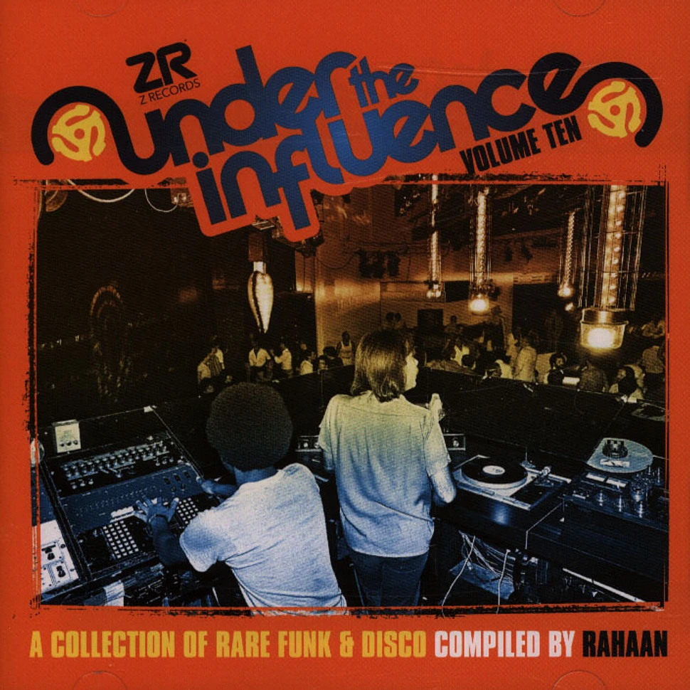 V.A. - Under The Influence Volume 10 Compiled By Rahaan