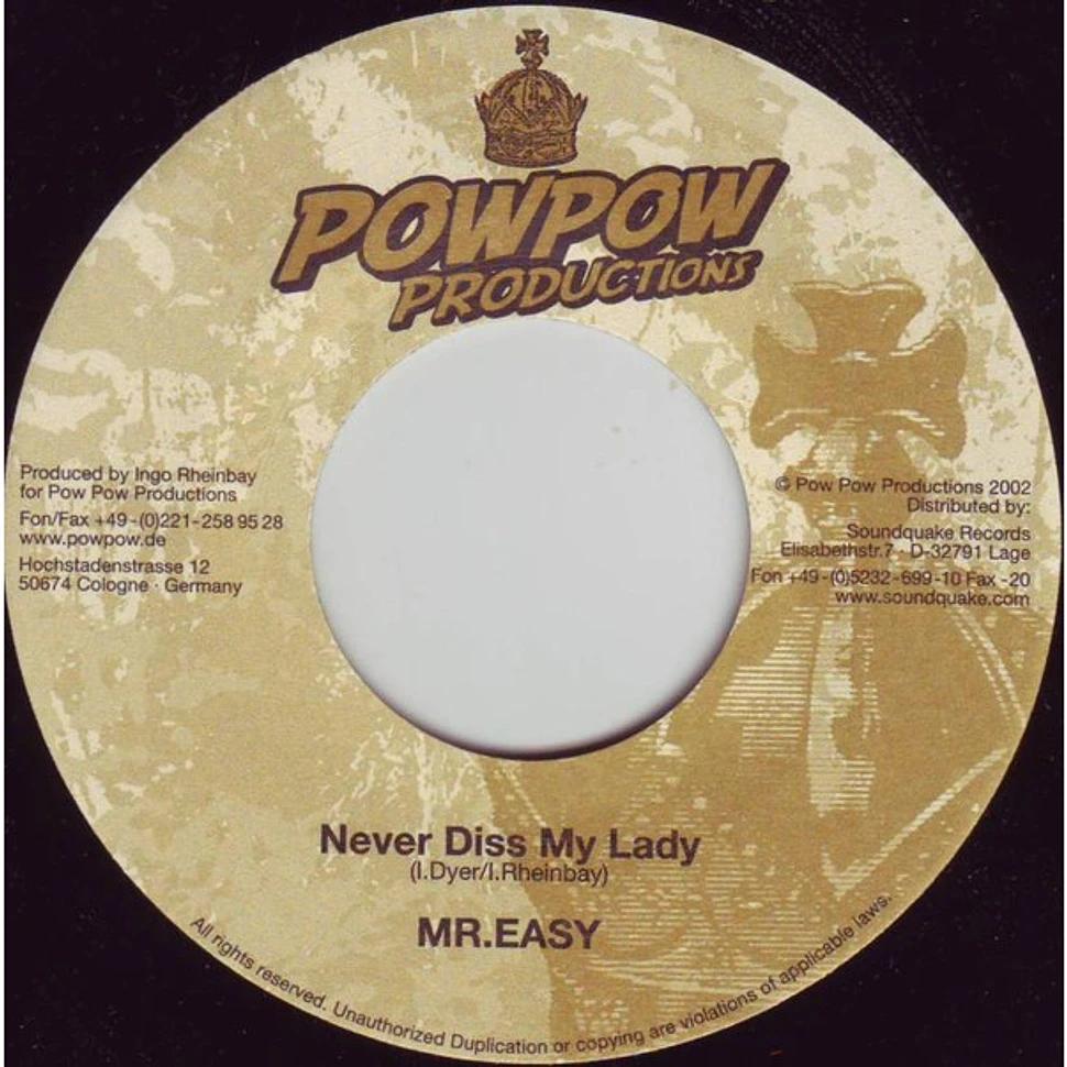 Mr. Easy / Daddy Rings - Never Diss My Lady / Call Me On The Phone