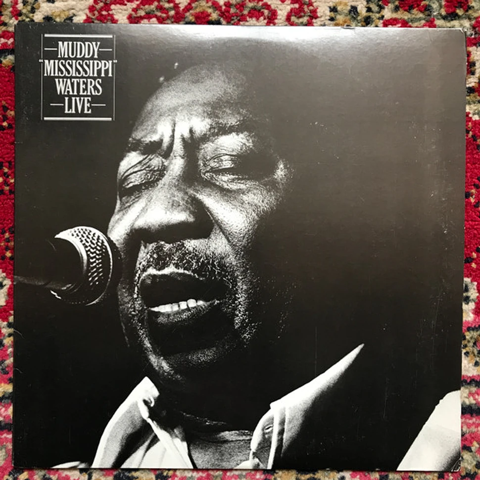 Muddy Waters - Muddy "Mississippi" Waters Live