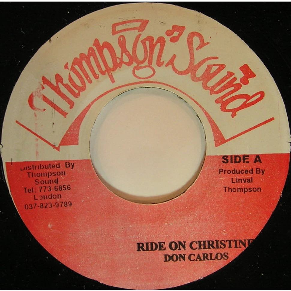 Don Carlos - Ride On Christine