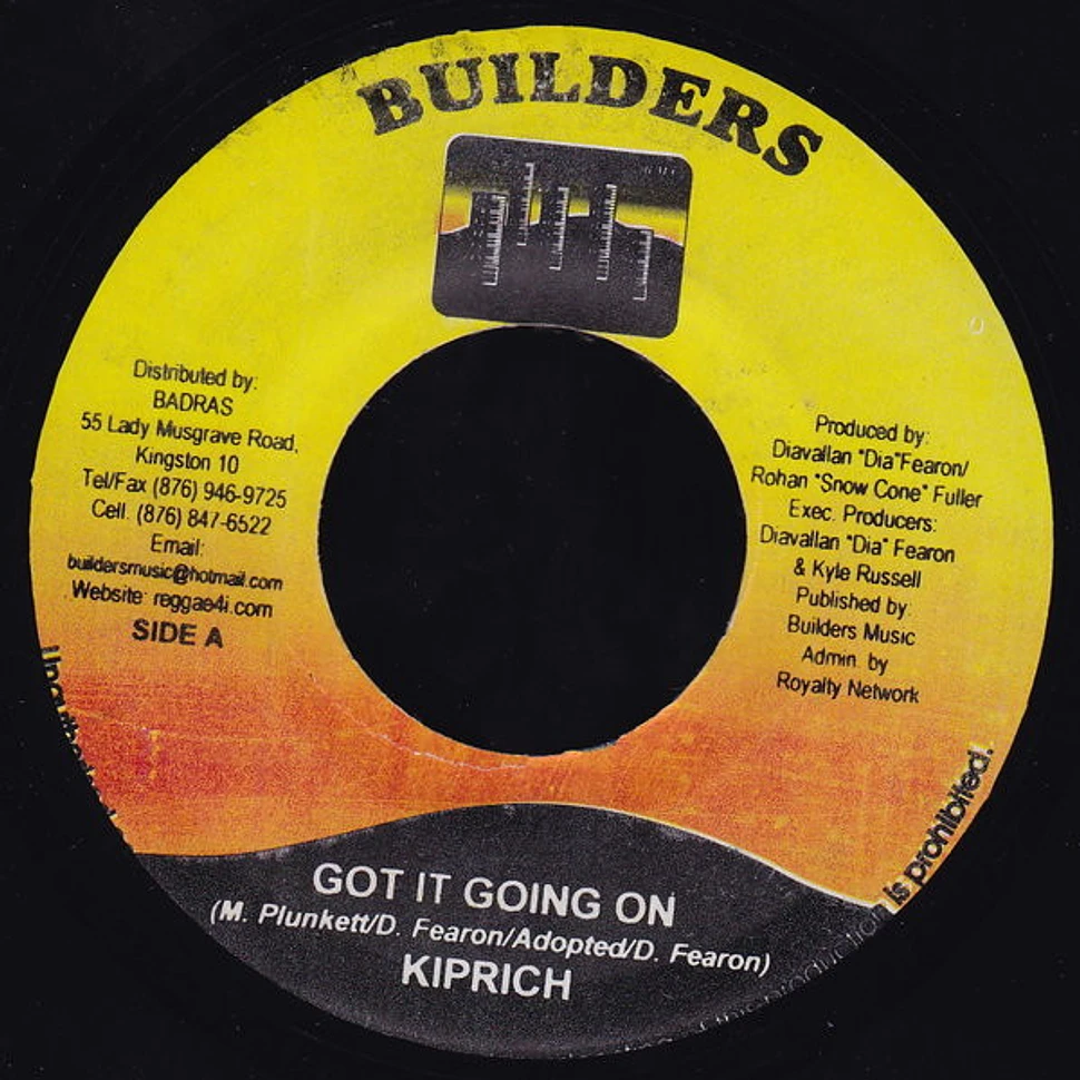 Kiprich / Kiprich & Predator - Got It Going On / Head Nuh Good