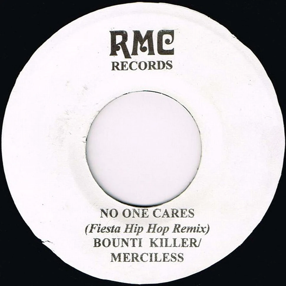 Bounty Killer, Merciless / Dice , Galaxy P - No One Cares (Fiesta Hip Hop Remix) / Nuh Ask Me, Me Nuh Know