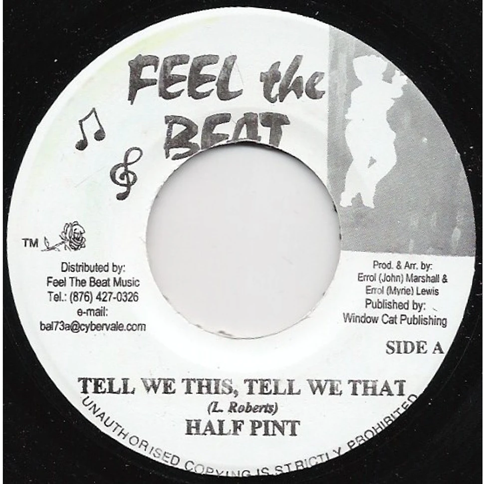 Half Pint - Tell We This, Tell We That