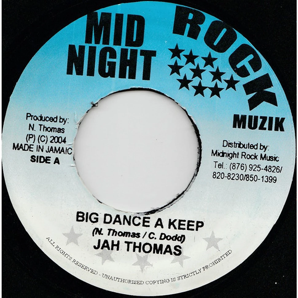 Jah Thomas / Jah Thomas & The Roots Radics - Big Dance A Keep