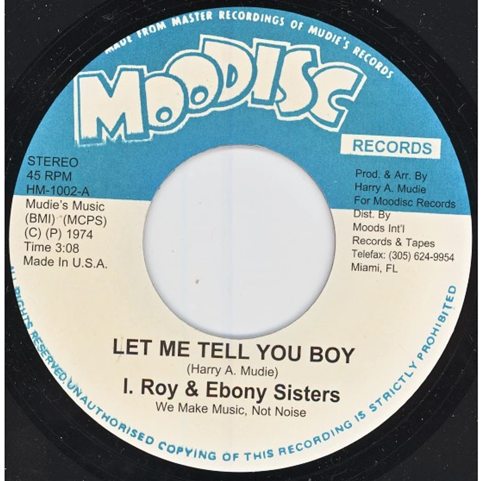 I-Roy & The Ebony Sisters - Let Me Tell You Boy