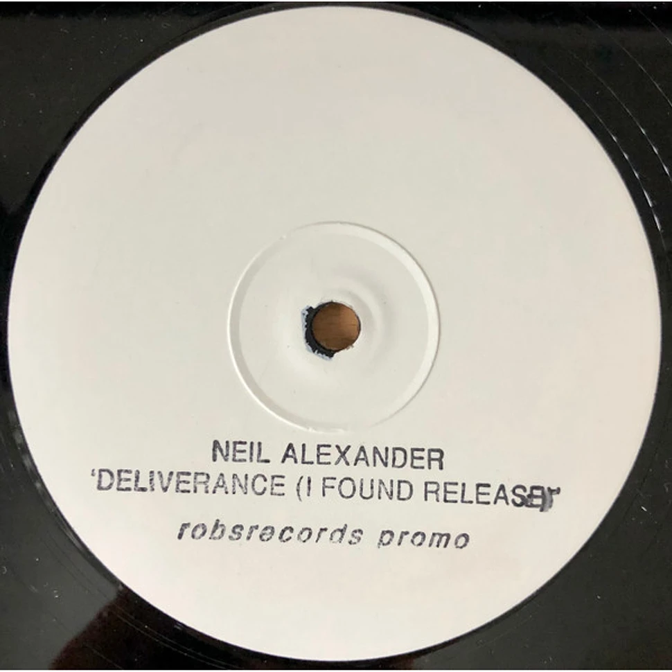 Neil Alexander - Deliverance (I Found Release)