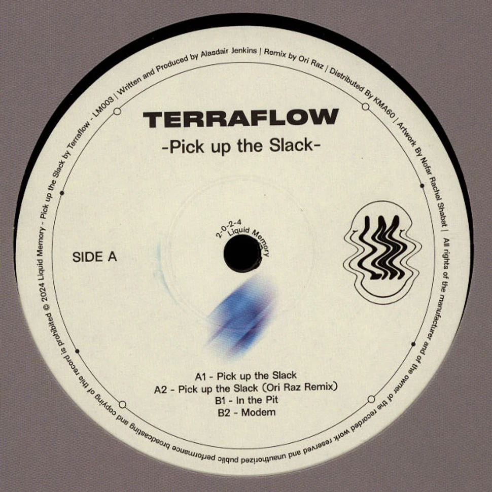 Terraflow - Pick Up The Slack