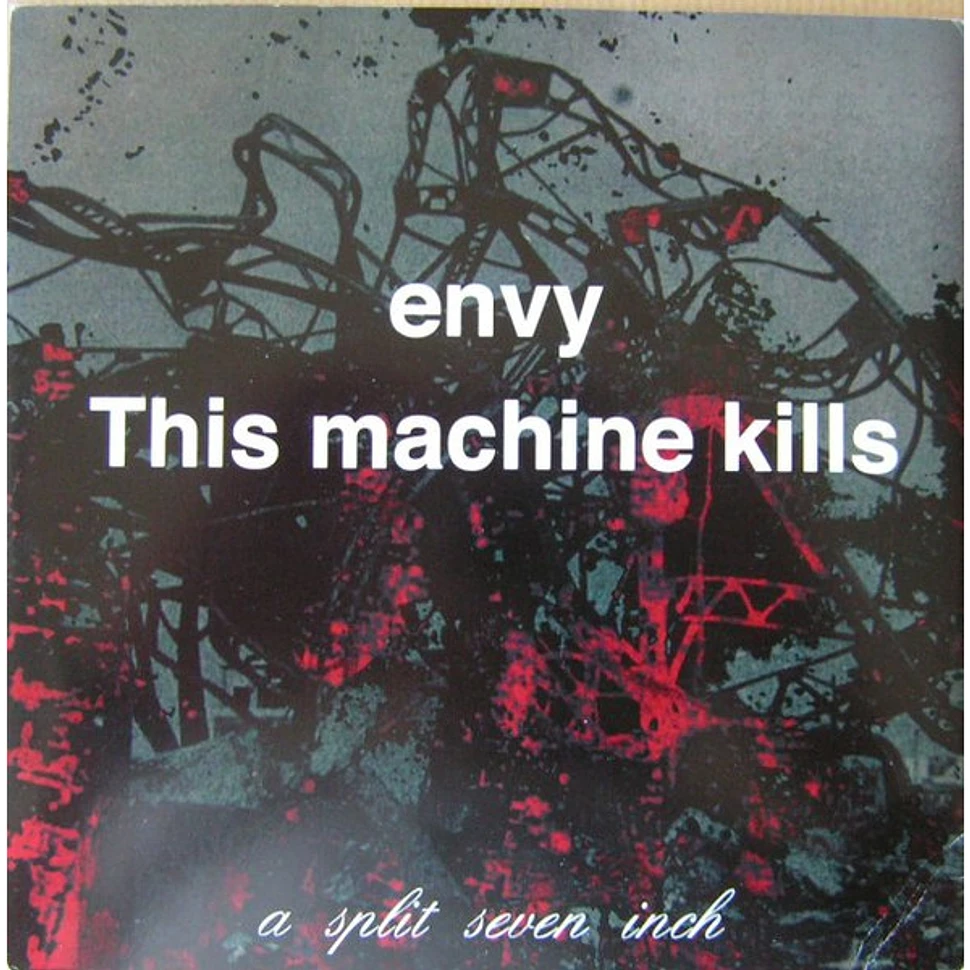 Envy / This Machine Kills - A Split Seven Inch