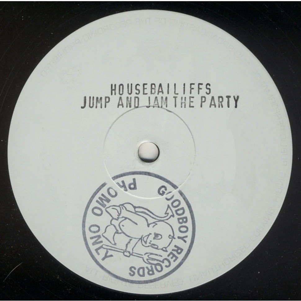 Housebailiffs - Jump And Jam The Party