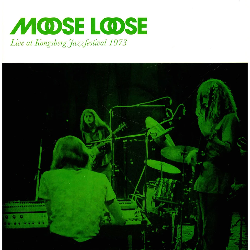 Moose Loose - Live At Kongsberg 1973