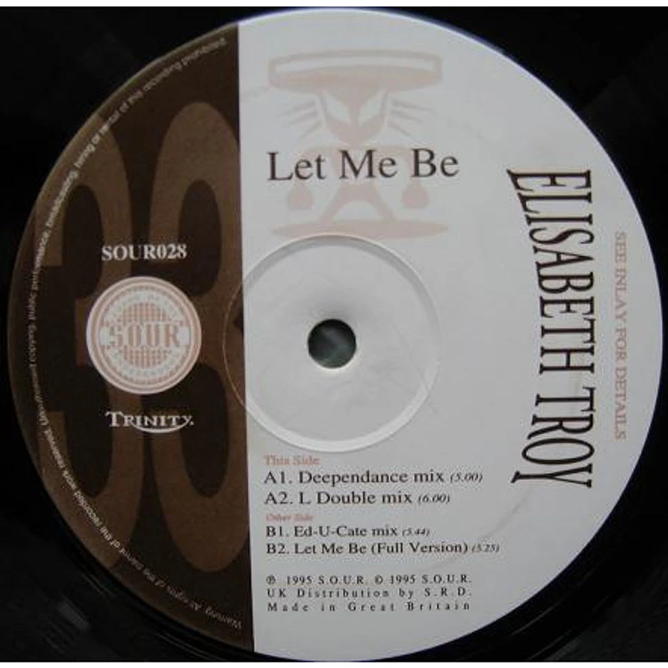 Elisabeth Troy - Let Me Be