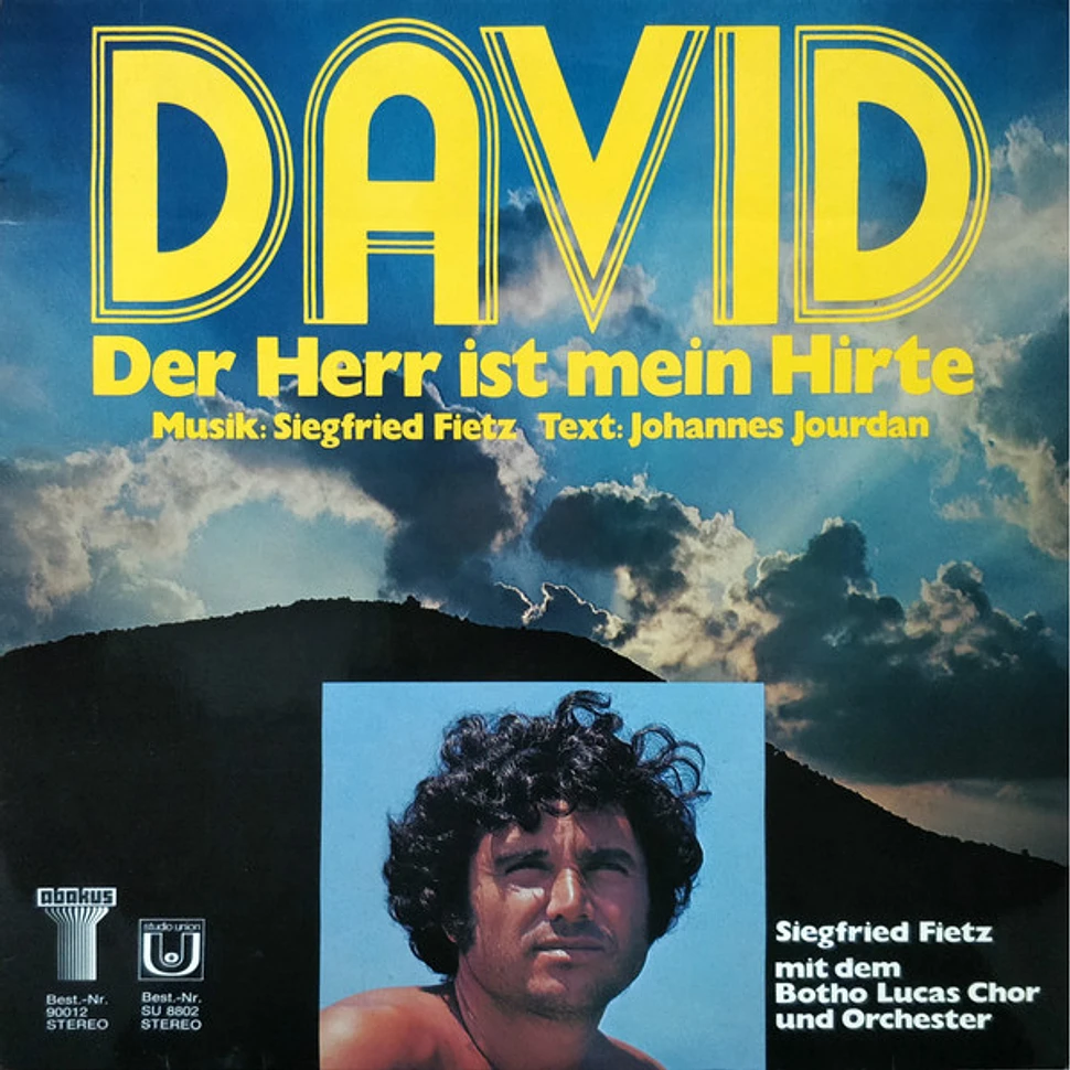 Siegfried Fietz Mit Dem Botho-Lucas-Chor - David – Der Herr Ist Mein Hirte