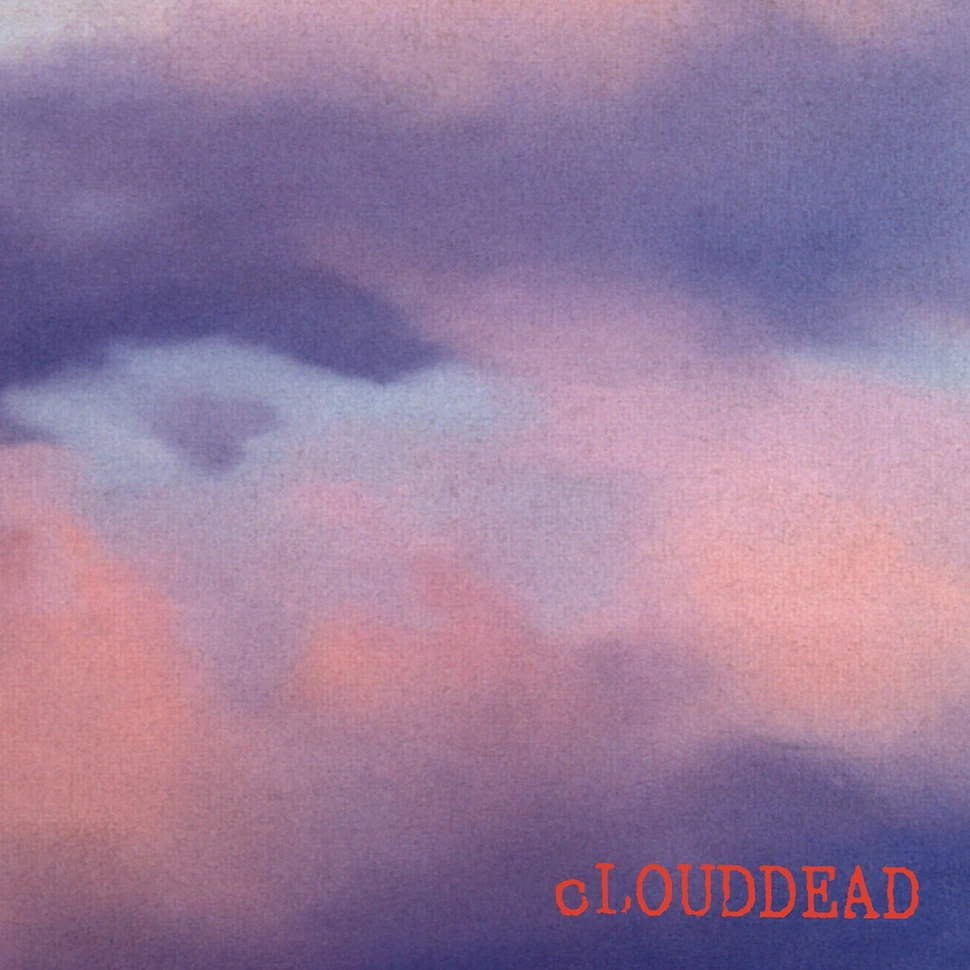 Clouddead - Clouddead Black Vinyl Edition