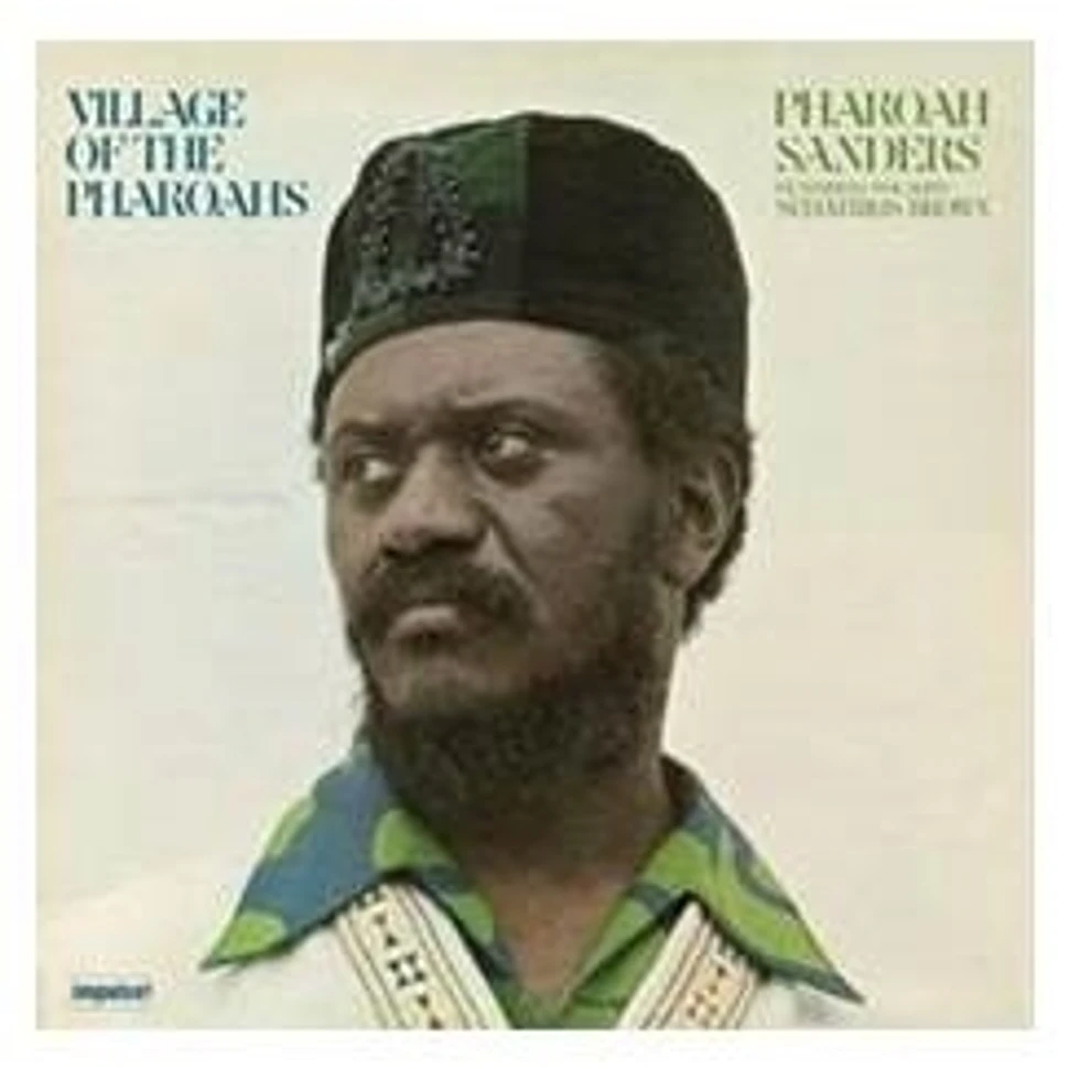 Pharoah Sanders - Village Of The Pharoahs