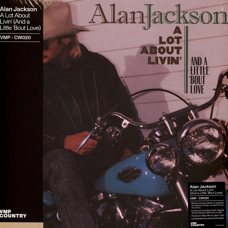 Alan Jackson - A Lot About Livin' (And A Little 'Bout Love) Vinyl Me, Please Edition