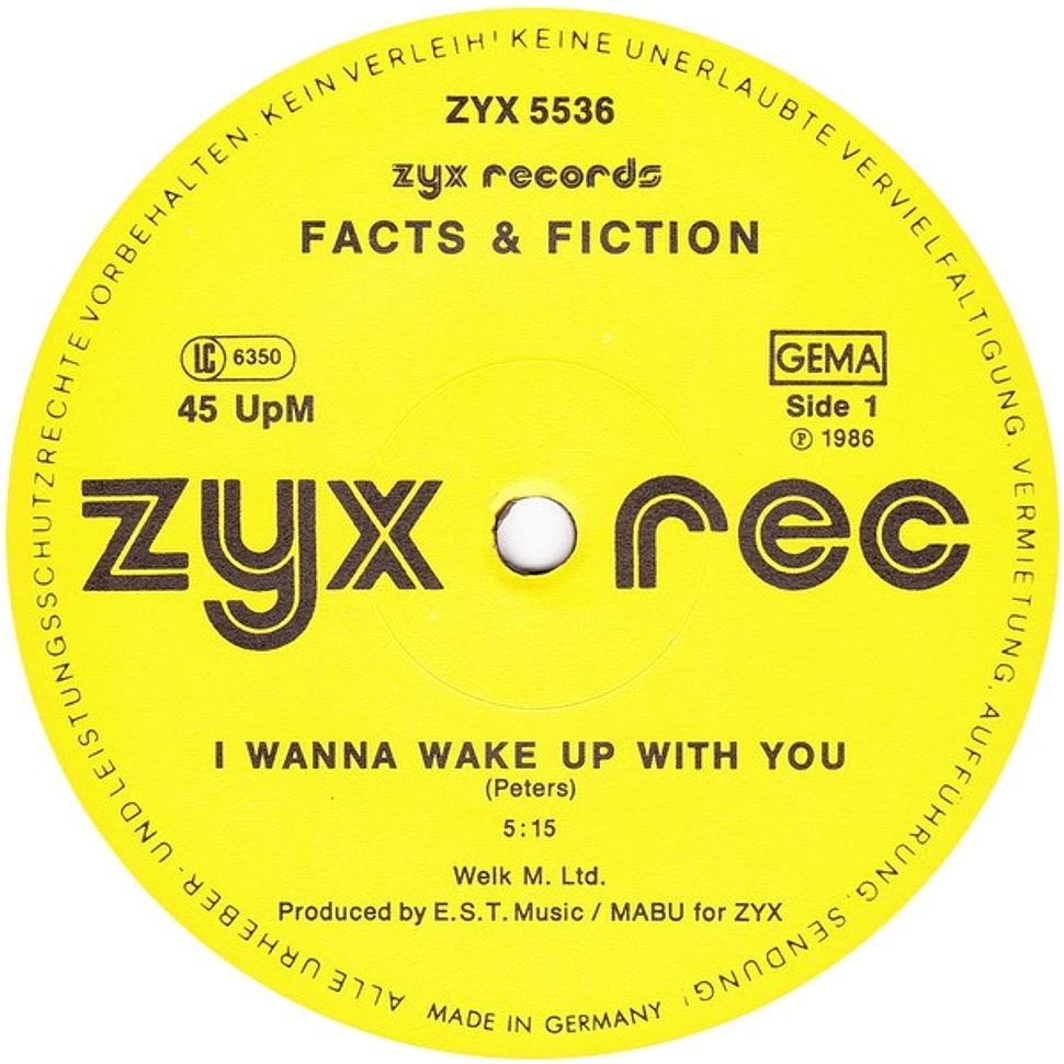 Facts & Fiction - I Wanna Wake Up With You