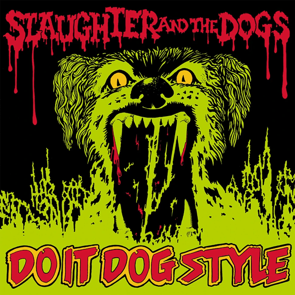 Slaughter And The Dogs - Do It Dog Style Vinyl Edition Edition