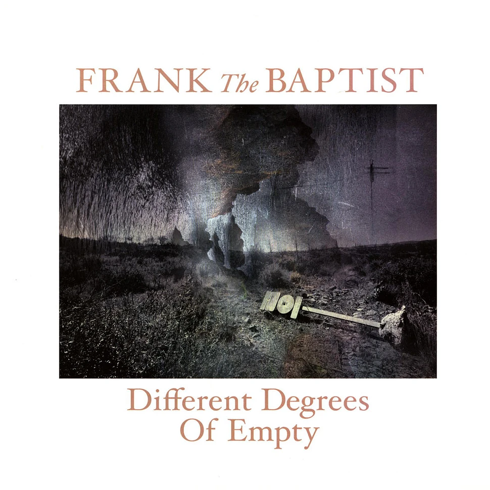 Frank The Baptist - Different Degrees Of Emptiness