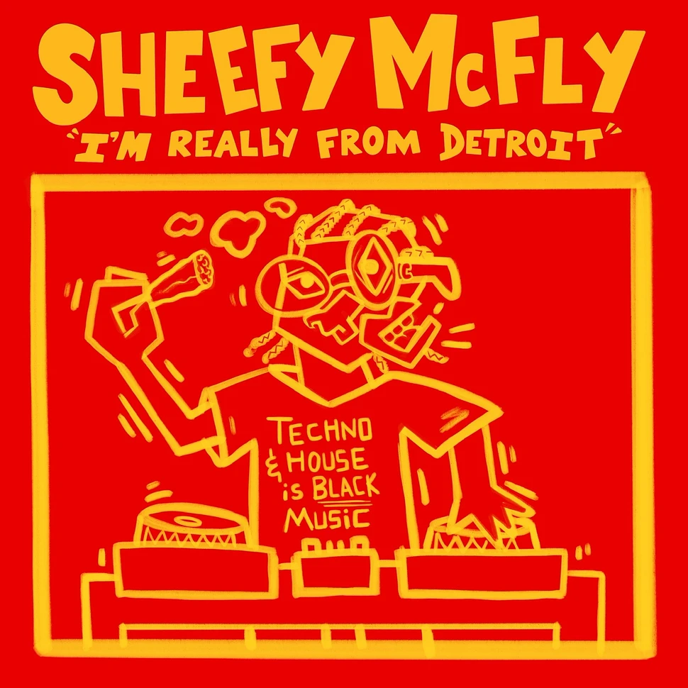 Sheefy McFly - I'm Really From Detroit