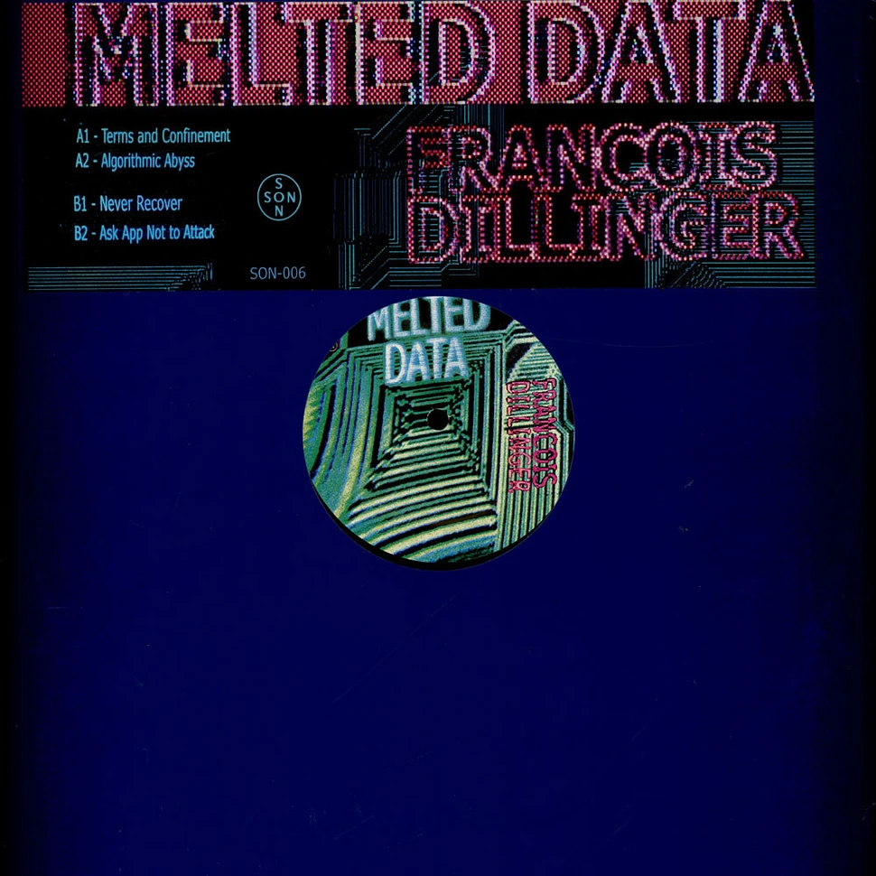 Francois Dillinger - Melted Data