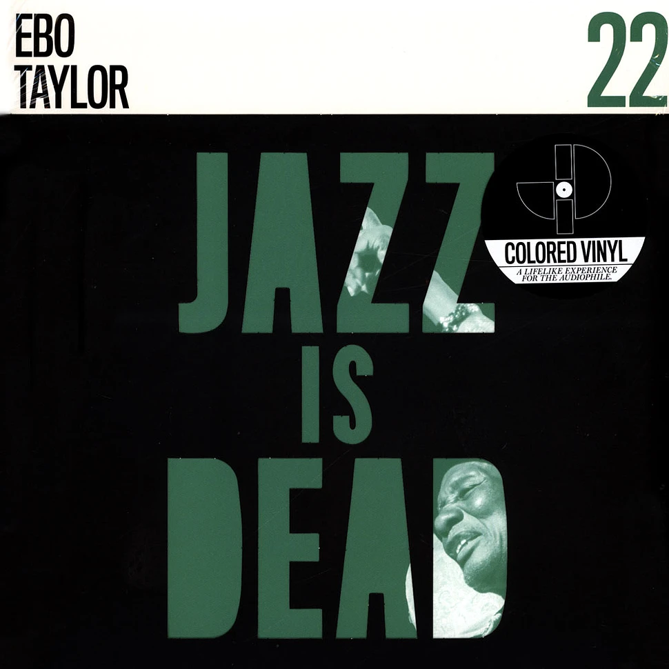 Ebo Taylor, Adrian Younge & Ali Shaheed Muhammad - Jazz Is Dead 22: Ebo Taylor Green Vinyl Edition