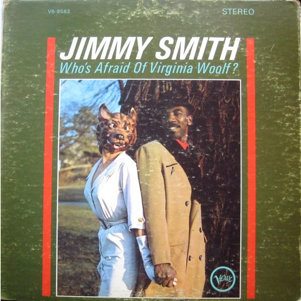 Jimmy Smith - Who's Afraid Of Virginia Woolf?