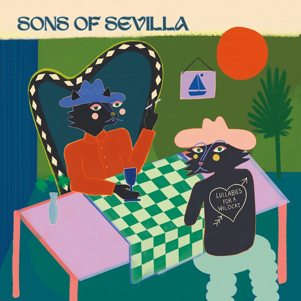 Sons Of Sevilla - Lullabies For A Wildcat