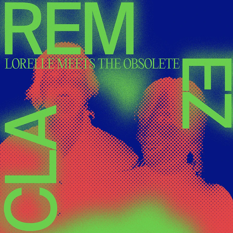 Lorelle Meets The Obsolete - Remezcla