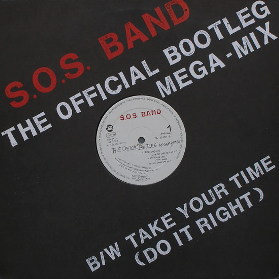 The S.O.S. Band - The Official Bootleg Mega-Mix B/W Take Your time (Do It Right)