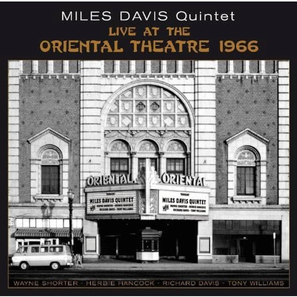 Miles Davis Quintet - Live At The Oriental Theatre 1966