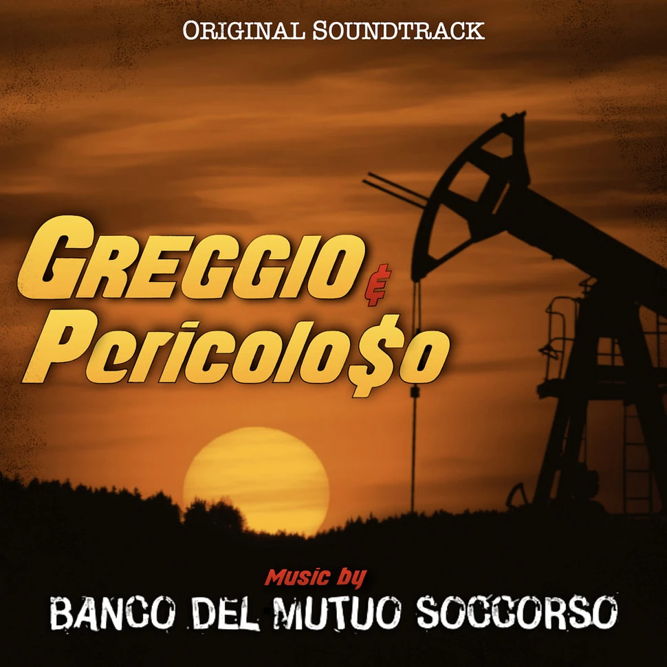 Banco Del Mutuo Soccorso - OST Greggio E Pericoloso