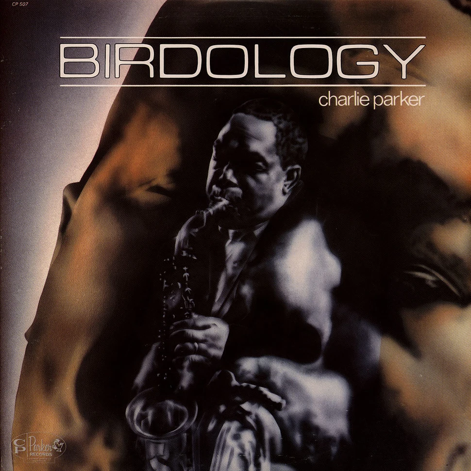 Charlie Parker - Birdology