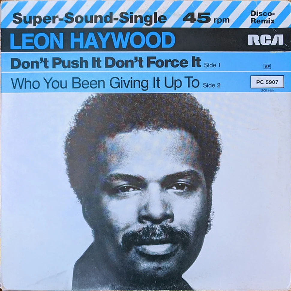 Leon Haywood - Don't Push It Don't Force It