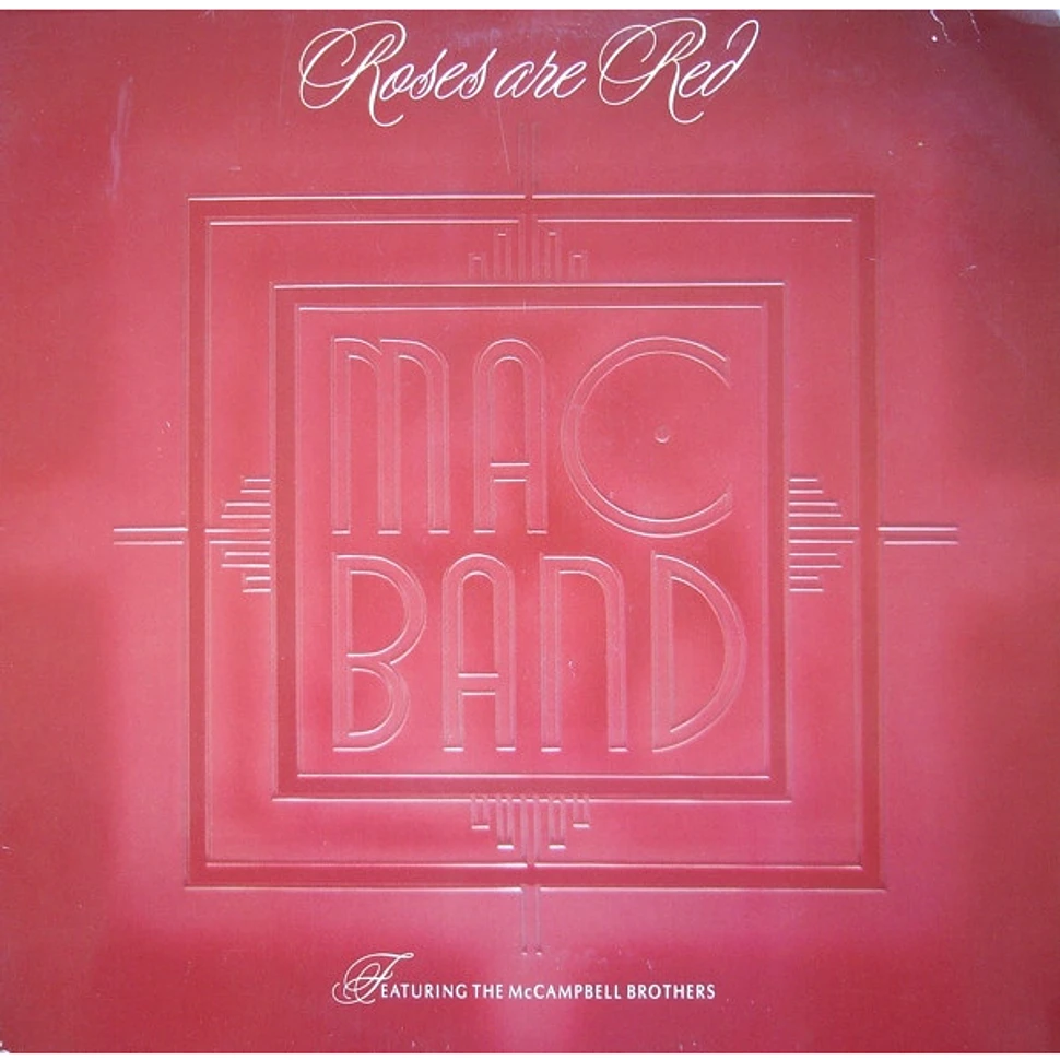 Mac Band Featuring The McCampbell Brothers - Roses Are Red