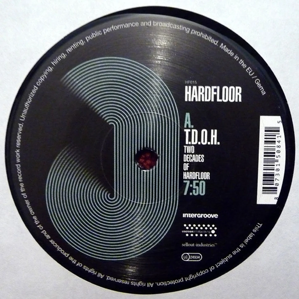 Hardfloor - T.D.O.H. / Eternal Tweak