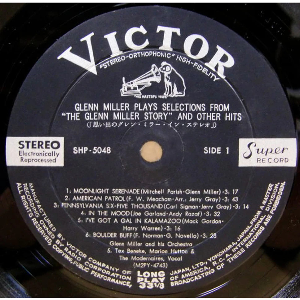 Glenn Miller And His Orchestra - Glenn Miller Plays Selections From "The Glenn Miller Story" And Other Hits / 思い出のグレン・ミラー・イン・ステレオ