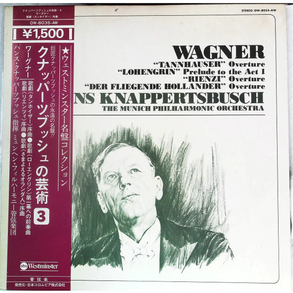 Richard Wagner, Hans Knappertsbusch Conducting Münchner Philharmoniker - Knappertsbusch Conducts Wagner