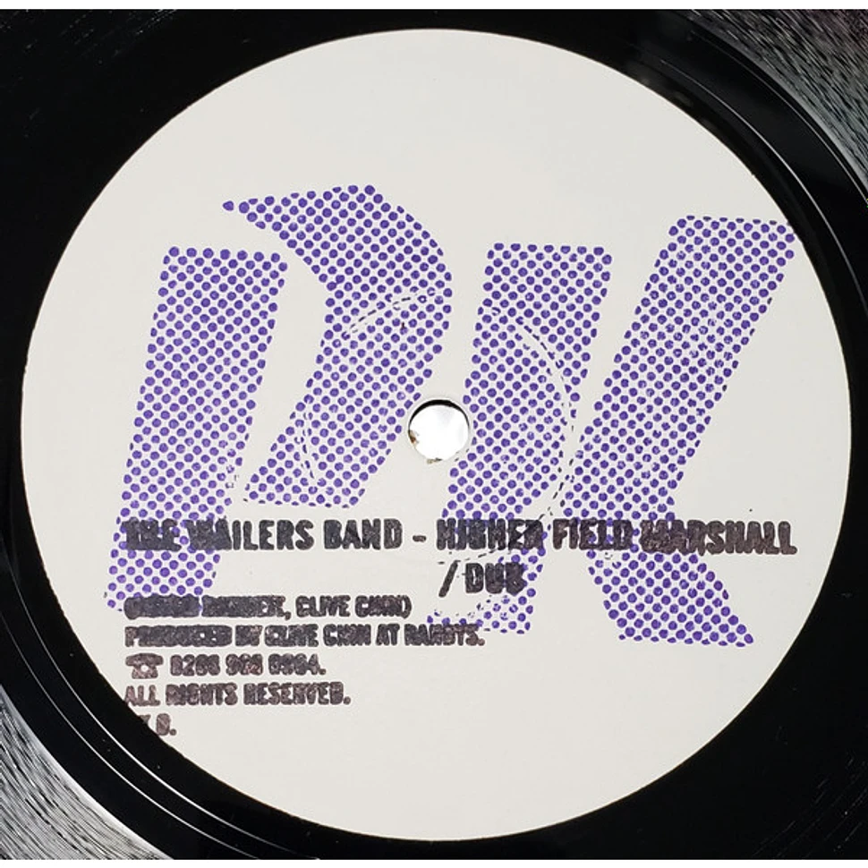 The Wailers Band / Rhythm & Sound - Higher Field Marshall / No Partial