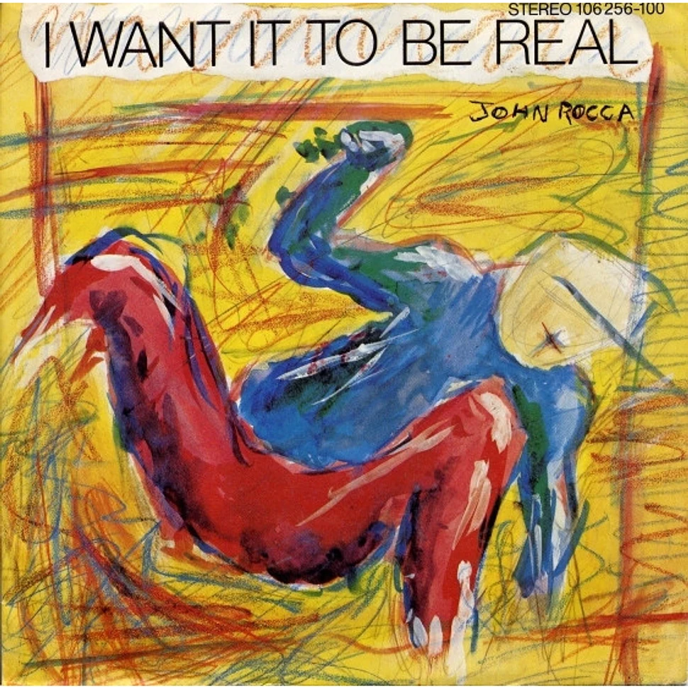 John Rocca - I Want It To Be Real