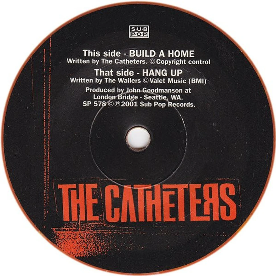 The Catheters - Build A Home