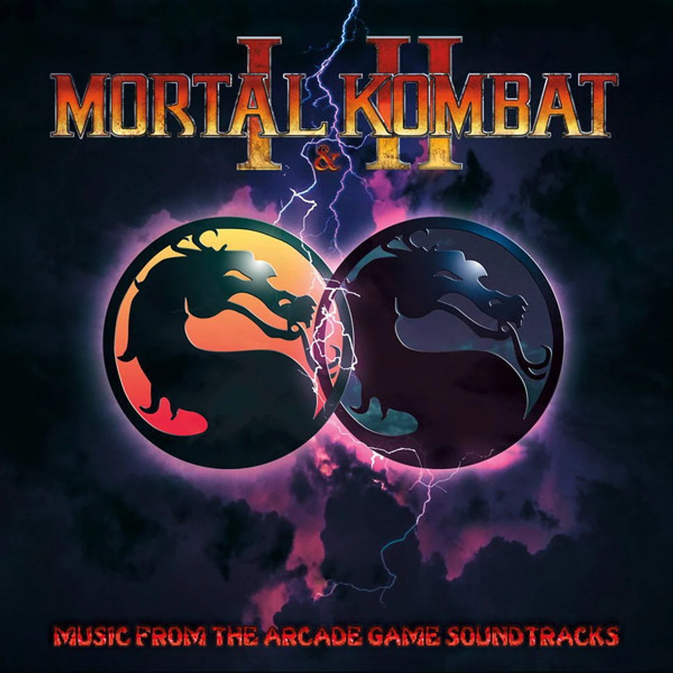 Dan Forden - Mortal Kombat I & II (Music From The Arcade Game Soundtracks)