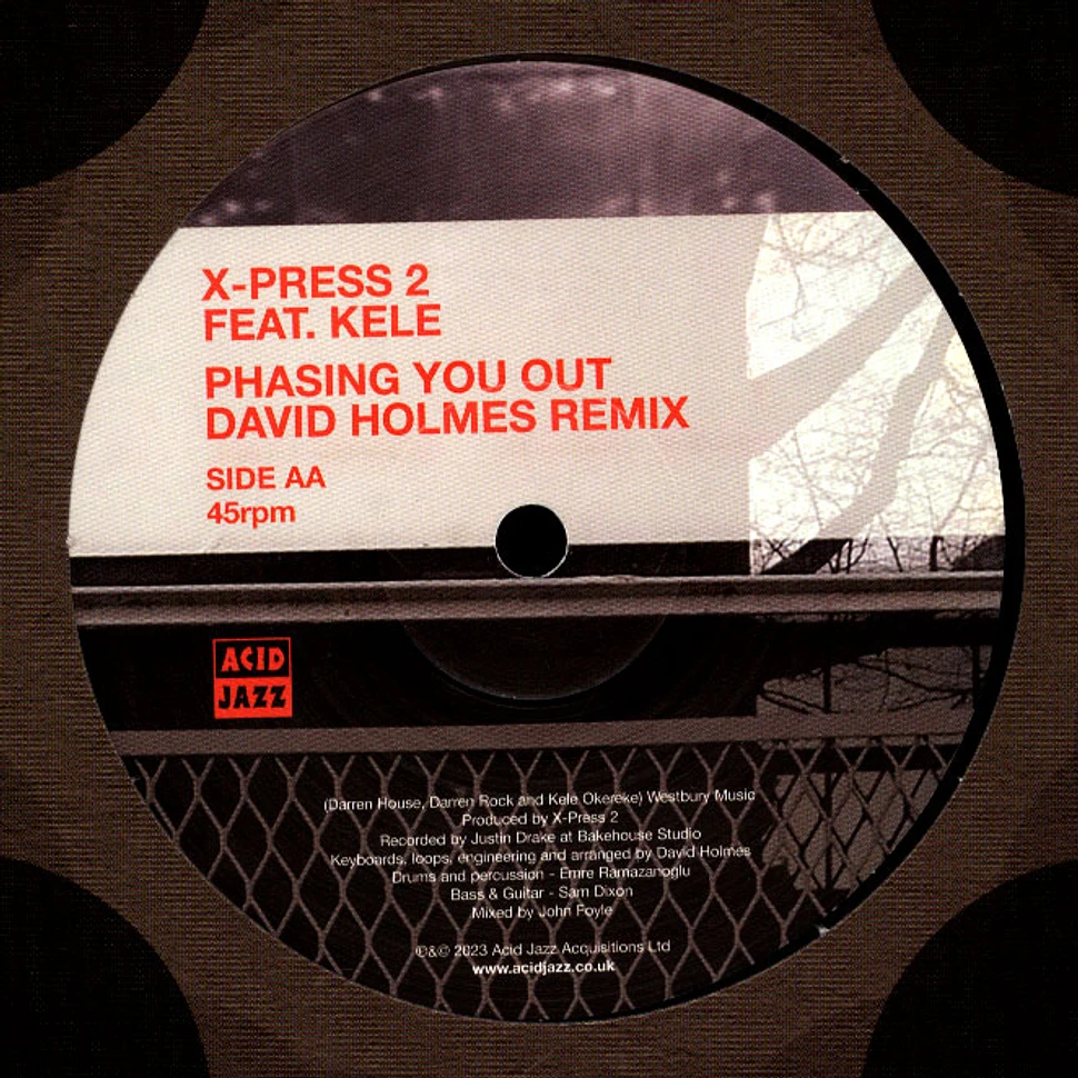 X-Press 2 Feat. David Holmes - Phasing You Out