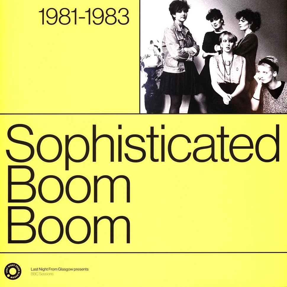 Sophisticated Boom Boom - Complete Sessions 1981-1983