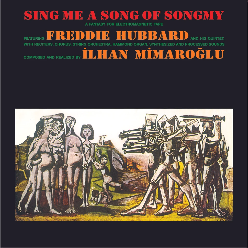 Freddie Hubbard / Ilhan Mimaroglu - Sing Me A Song Of Songmy