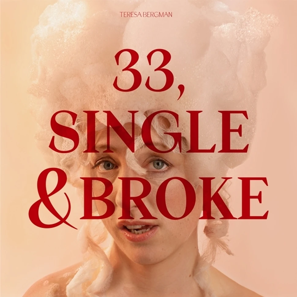 Teresa Bergman - 33single & Broke Vinyl Edition