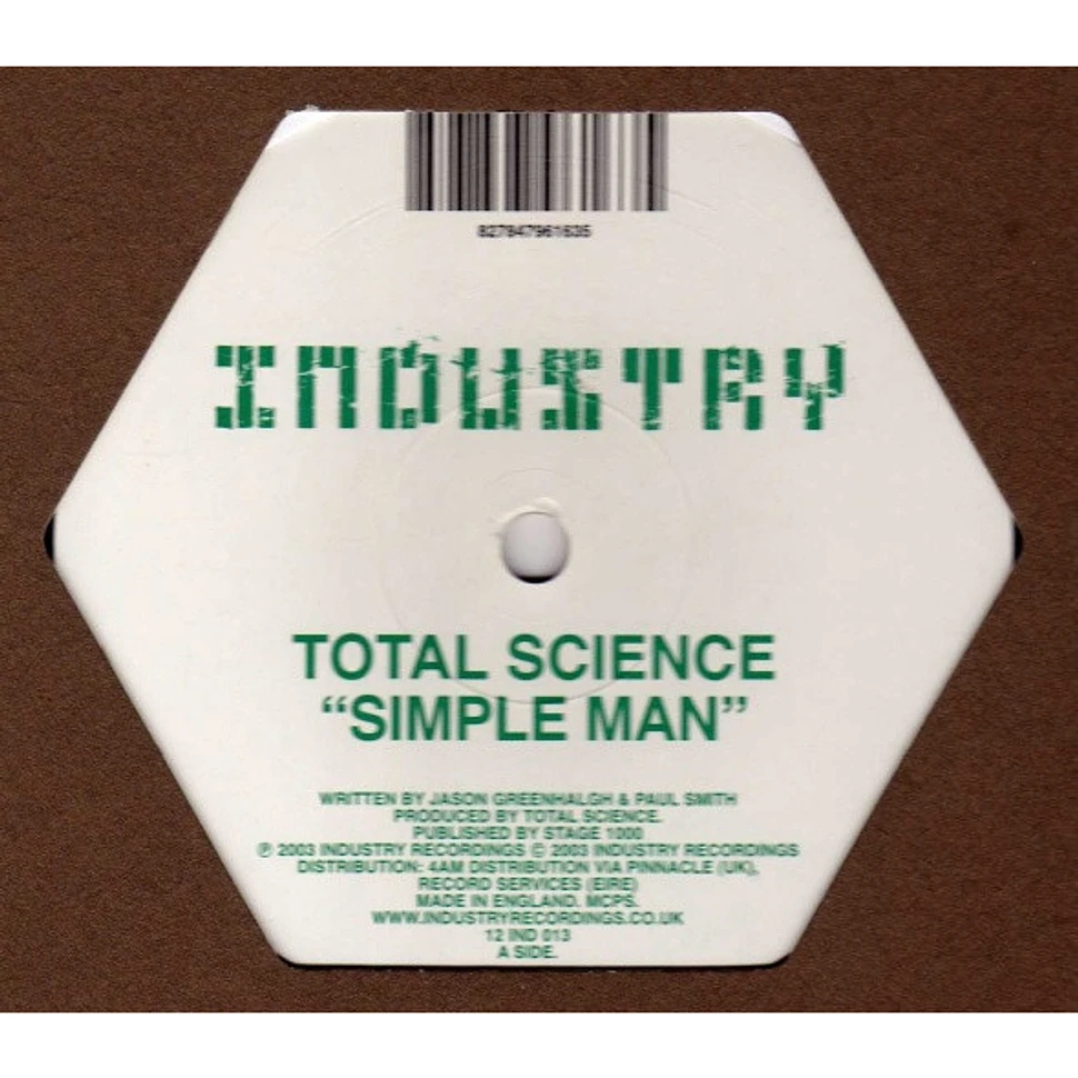 Total Science / Bulletproof - Simple Man / 110°